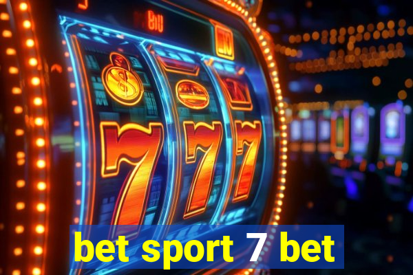 bet sport 7 bet